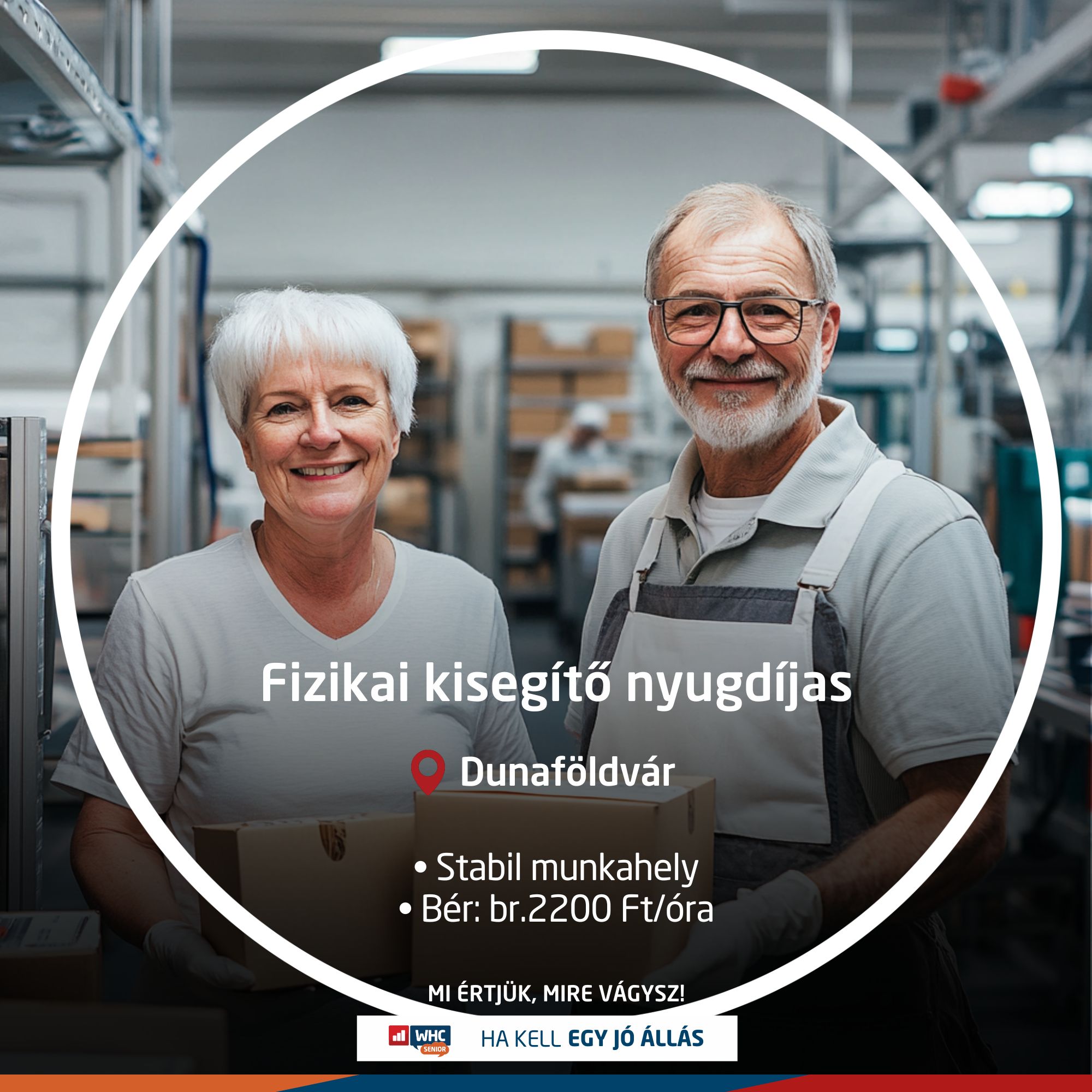 Fizikai kisegítő nyugdíjas Dunaföldváron